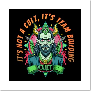 It's not a cult, it's team building Posters and Art